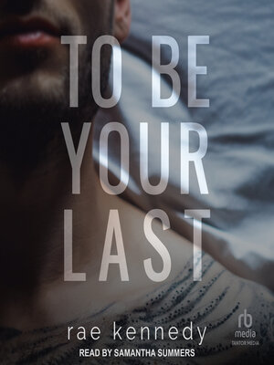 cover image of To Be Your Last